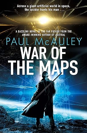 Paul McAuley: War of the Maps (EBook, 2020, Gollancz)