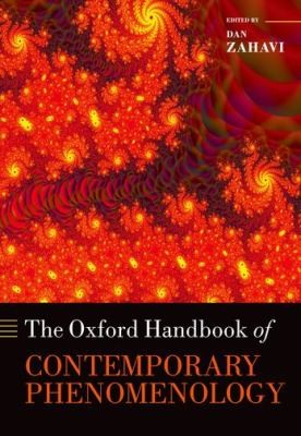 Dan Zahavi: The Oxford Handbook Of Contemporary Phenomenology (2013, Oxford University Press, USA)