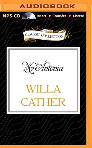Willa Cather, David Colacci: My Ántonia (AudiobookFormat, Classic Collection, The Classic Collection)