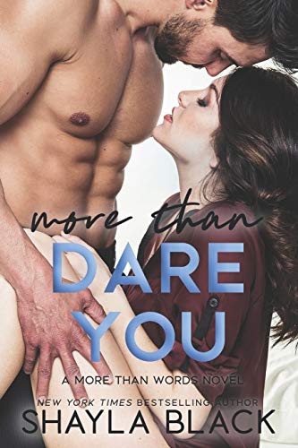 Shayla Black: More Than Dare You (Paperback, 2020, Shelley Bradley LLC)