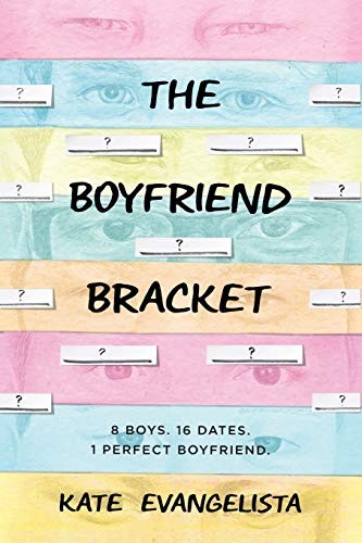Kate Evangelista: Boyfriend Bracket (Paperback, 2019, Square Fish)