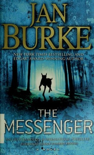 Jan Burke: The messenger : a novel