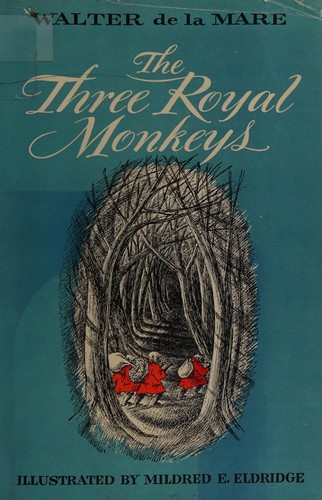 Walter De la Mare: The three royal monkeys. (1960, Alfred A. Knopf)