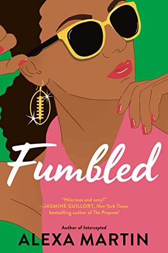 Alexa Martin: Fumbled (Paperback, 2019, Berkley)