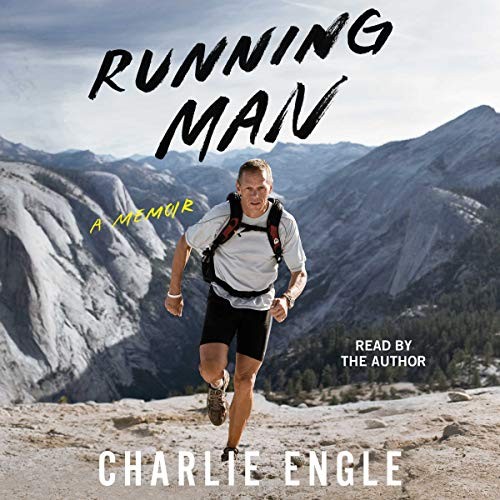 Charlie Engle: Running Man (AudiobookFormat, Simon & Schuster Audio and Blackstone Audio)