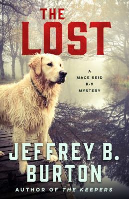Jeffrey B. Burton: Lost (2022, St. Martin's Press)