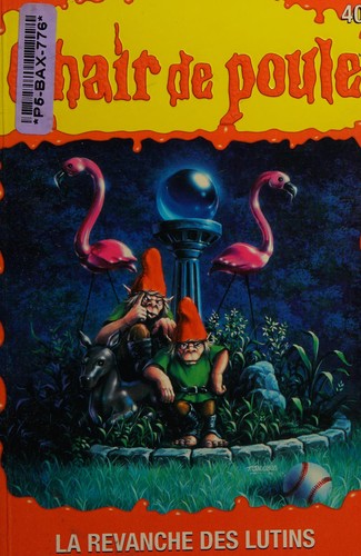 R. L. Stine: La revanche des lutins (French language, 1997, Héritage)