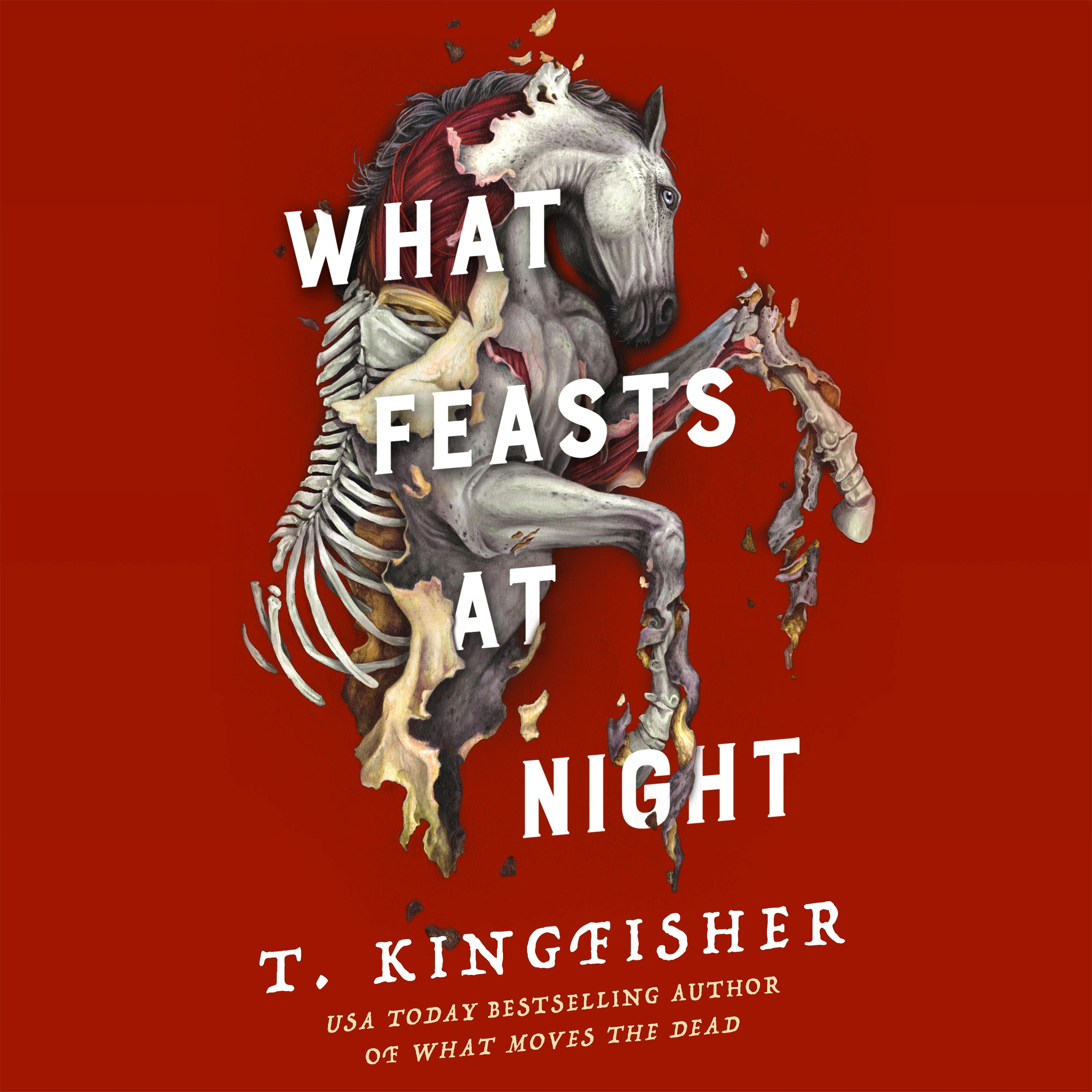 T. Kingfisher: What Feasts at Night (AudiobookFormat, 2024, Macmillan Audio)