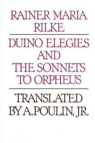 Rainer Maria Rilke: Duino elegies and The sonnets to Orpheus (1977, Houghton Mifflin)