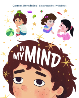 Carmen Hernández, Hv Helmut: In My Mind (Hardcover, 2026, Amplify Publishing, Mascot Kids!)