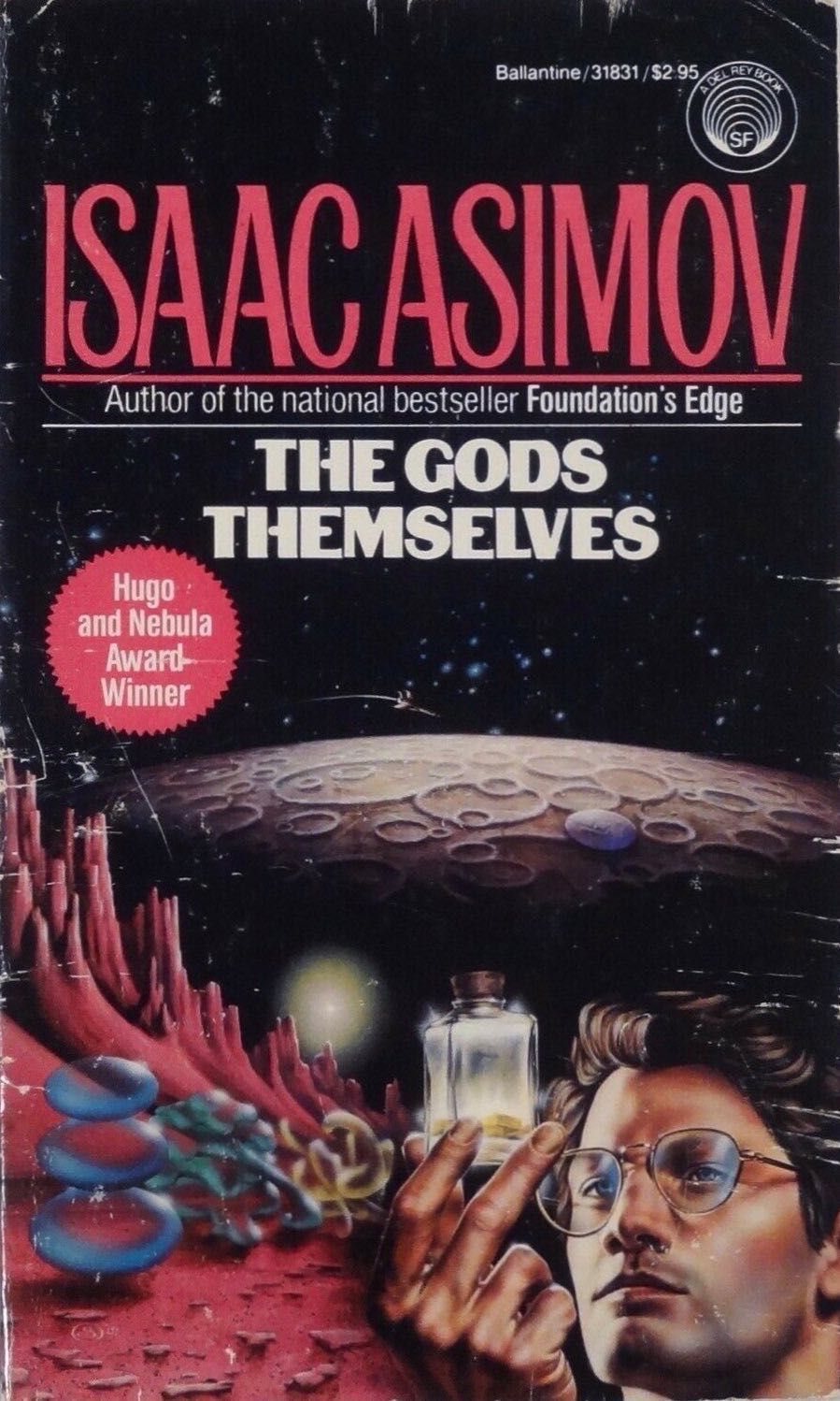 Isaac Asimov: The gods themselves (Paperback, 1988, Ballantine Books)