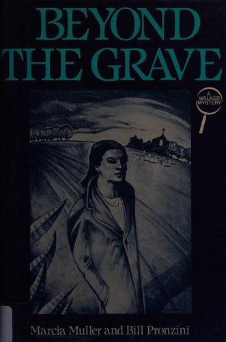 Marcia Muller: Beyond the grave (1986, Walker)