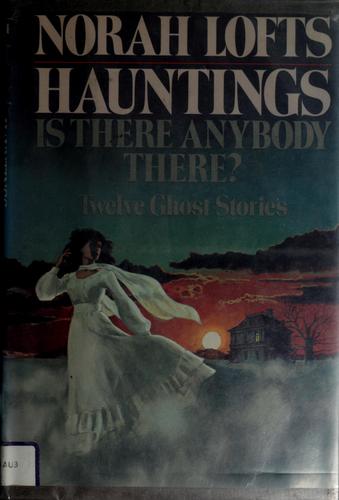 Norah Lofts: Hauntings (1975, Doubleday)
