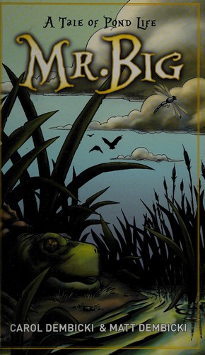 Carol Dembicki: Mr. Big (2012, Skyhorse Pub.)