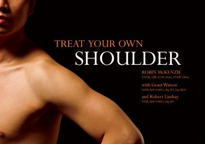 Robin McKenzie: Treat Your Own Shoulder (2009, Spinal Publications New Zealand Ltd)