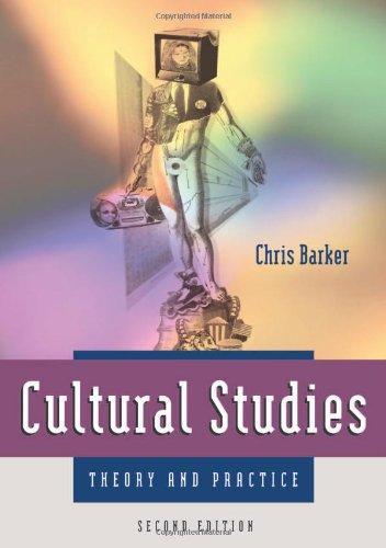 Chris Barker: Cultural Studies: Theory and Practice (2003)
