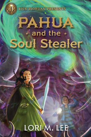 Lori Lee: Pahua and the Soul Stealer (Hardcover, 2021, Disney Press)