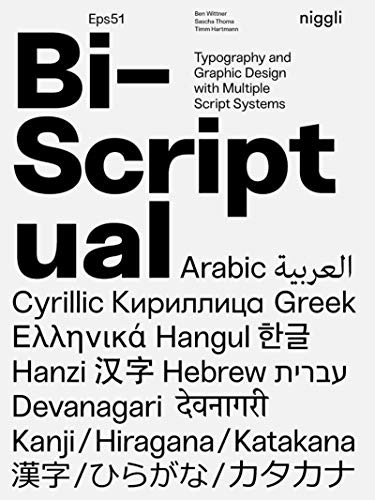 Ben Wittner: Bi-Scriptual (Hardcover, Niggli Verlag)