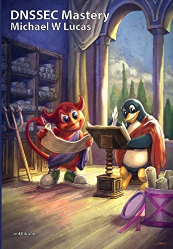 Michael W. Lucas: DNSSEC Mastery (2022, Tilted Windmill Press)