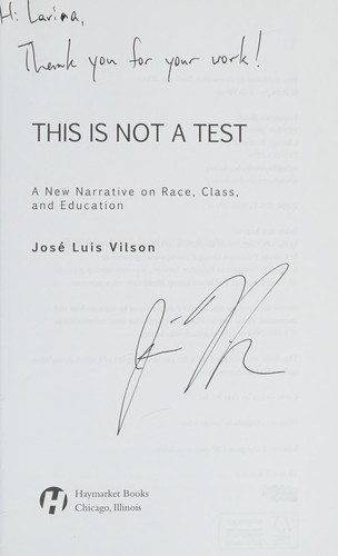 José Luis Vilson: This is not a test (2014, Haymarket Books)