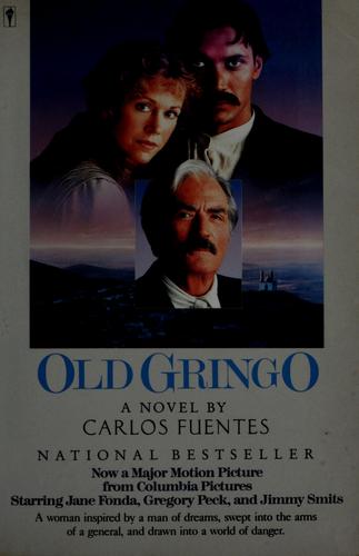 Carlos Fuentes: The Old Gringo (Paperback, 1989, Perennial Library, Harper & Row)