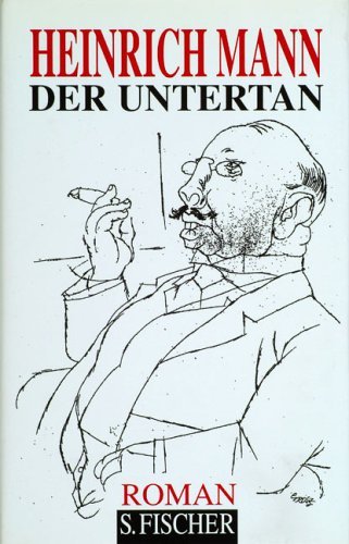 Heinrich Mann: Der Untertan (Hardcover, German language, 1995, S. Fischer)