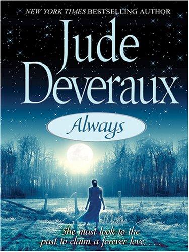 Jude Deveraux: Always (2005, Thorndike Press)