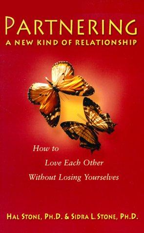 Hal Stone, Sidra Stone: Partnering (Paperback, New World Library, Nataraj)
