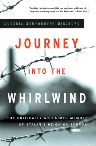 Evgeniya Semenovna Ginzburg: Journey into the Whirlwind (Helen and Kurt Wolff Books) (2002, Harvest/HBJ Book)