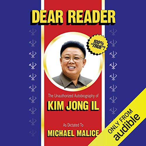 Michael Malice: Dear Reader (AudiobookFormat, 2017, Listen and Think Audio)
