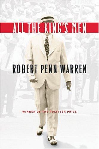 Robert Penn Warren: All the king's men (1996, Harcourt Brace)