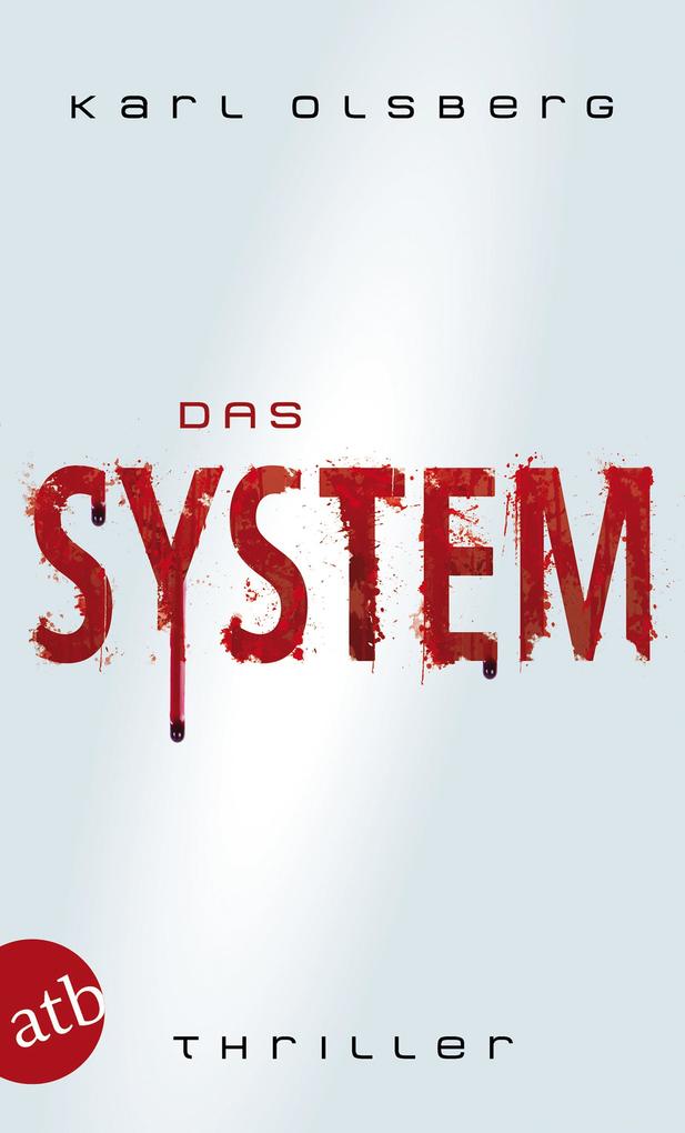 Karl Olsberg: Das System (EBook, deutsch language, Aufbau Verlage GmbH)