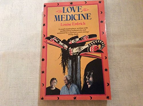 Louise Erdrich: Love Medicine (Abacus Books) (Paperback, 1991, Abacus)