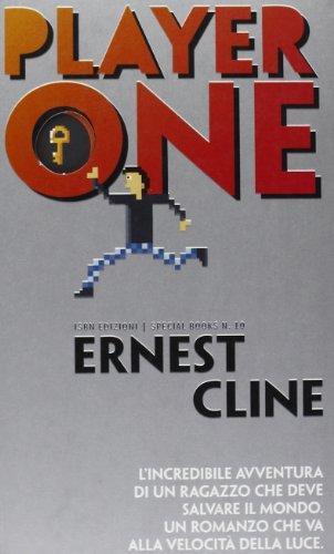 Ernest Cline: Player one (Italian language, 2011)
