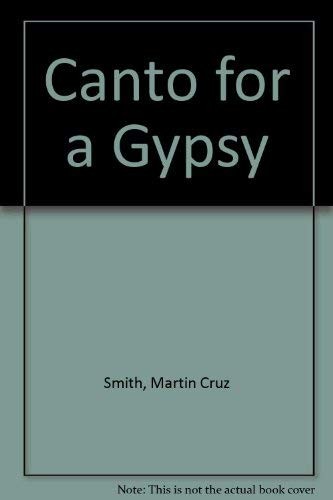 Martin Cruz Smith: Canto for a Gypsy (Hardcover, The Harvill Press)