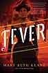 Mary Beth Keane: Fever (2013, Scribner)