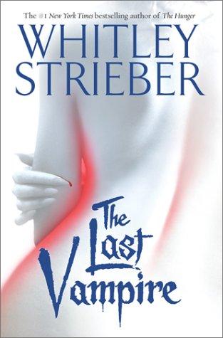 Whitley Strieber: The last vampire (2001, Pocket Books)