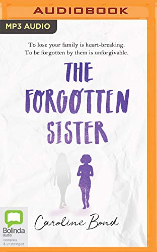 Caroline Bond, Emma Harrold: The Forgotten Sister (AudiobookFormat, 2020, Bolinda Audio)