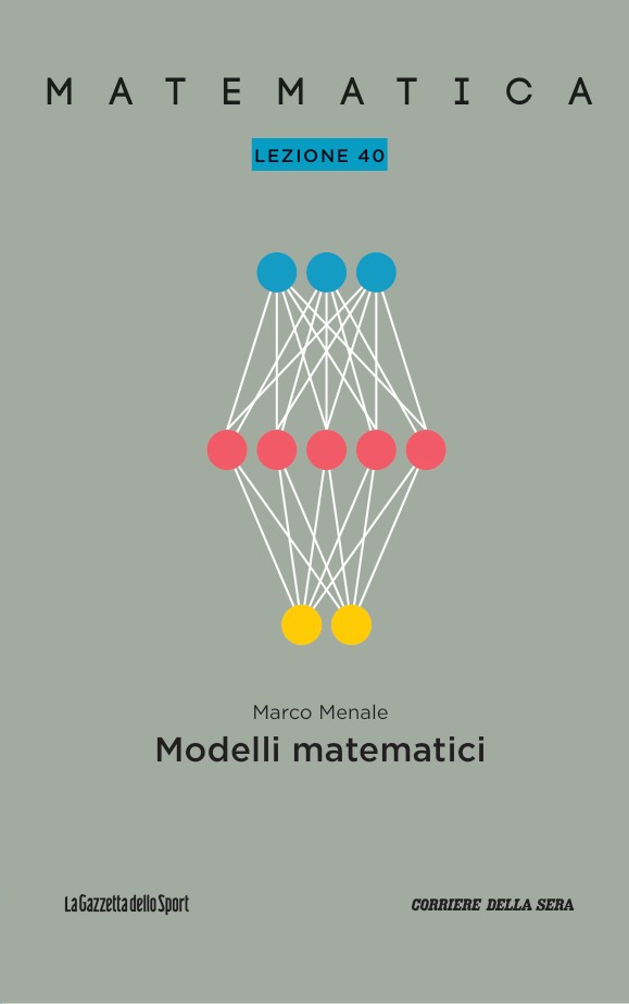 Marco Menale: Matematica - Lezione 40: Modelli matematici (Paperback, italiano language, 2024, Gazzetta dello Sport)