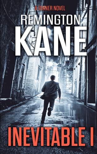 Remington Kane: Inevitable I (Paperback, 2014, Year Zero Publishing)