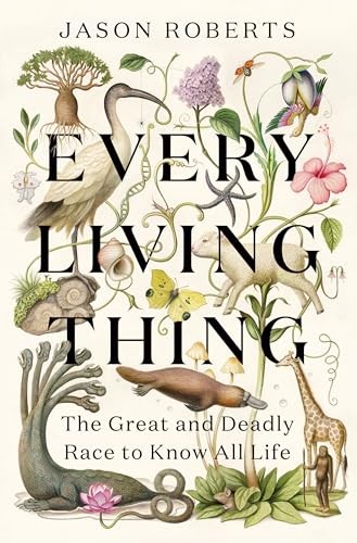 Jason Roberts: Every Living Thing (Hardcover, Doubleday Canada)