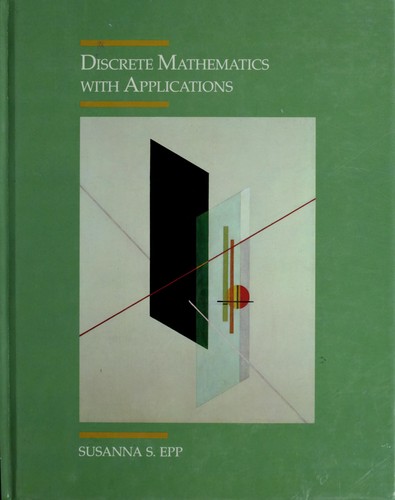 Susanna S. Epp: Discrete mathematics with applications (1990, Wadsworth Pub. Co.)