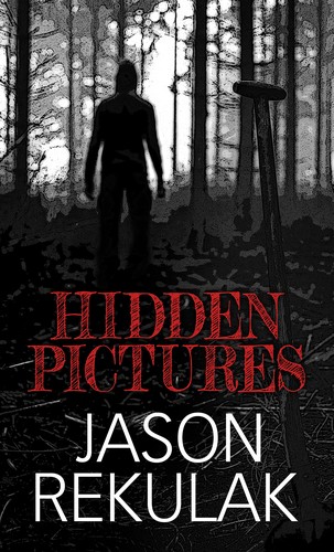 Doogie Horner, Jason Rekulak, Will Staehle: Hidden Pictures (Hardcover, 2022, Thorndike Press, a part of Gale, a Cengage Company)