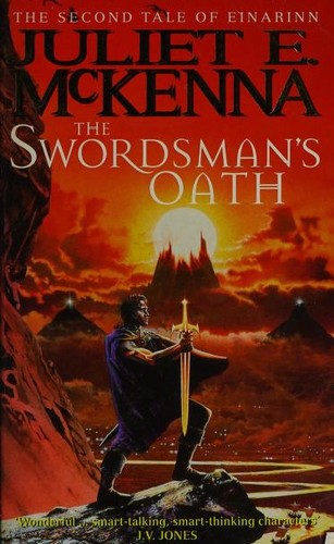 Juliet E. McKenna: The Swordsman's Oath (Paperback, 1999, Orbit)