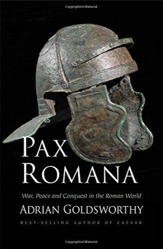 Adrian Goldsworthy, Adrian Goldsworthy: Pax Romana