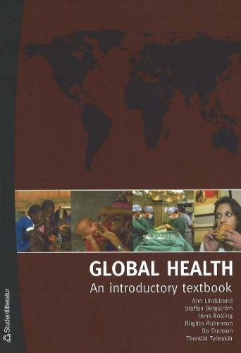 A Lindstrand, S Bergstrom, H Rosling: Global Health (Paperback, 2006, Studentlitteratur AB)