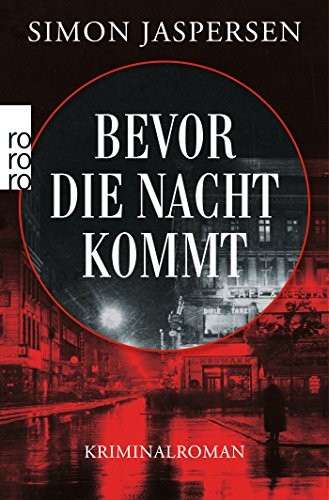 Simon Jaspersen: Bevor die Nacht kommt (Paperback, Rowohlt Taschenbuch)