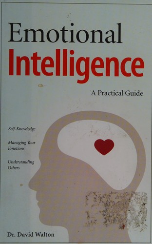 Walton, David (Psychologist): Emotional intelligence (2012, MJF Books)