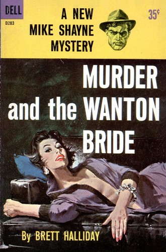 Brett Halliday: Murder and the Wanton Bride (Paperback, 1959, Dell)