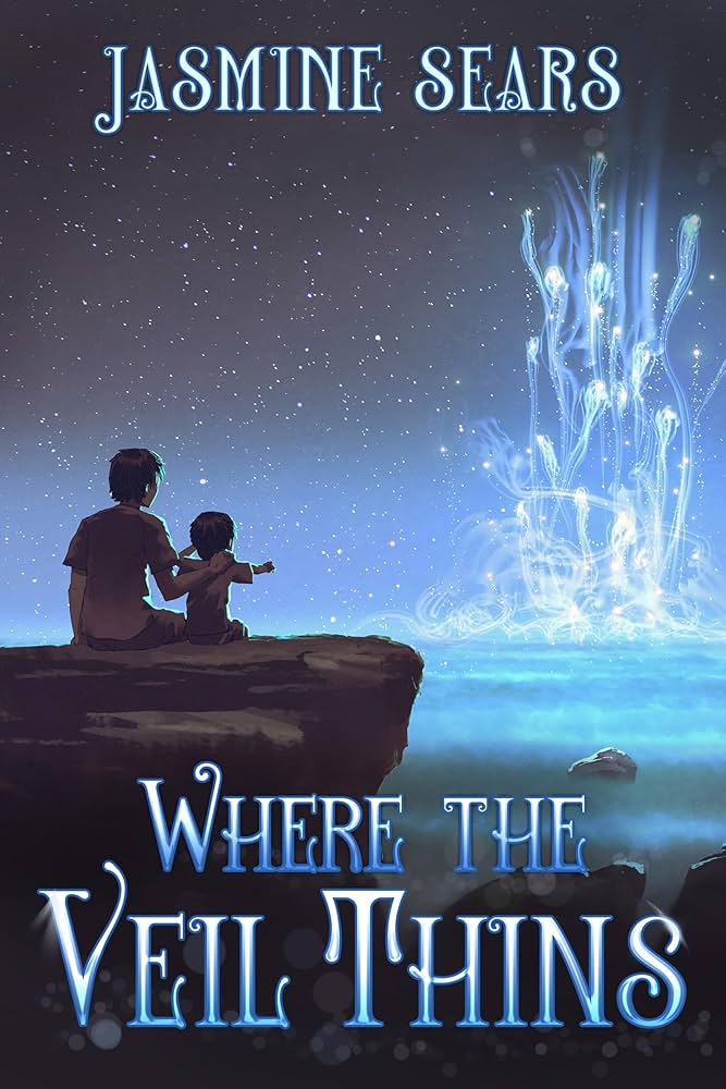 Jasmine Sears: Where the Veil Thins (EBook, Electryon Press)
